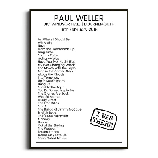 Paul Weller Bournemouth 18 February 2018 Setlist Poster