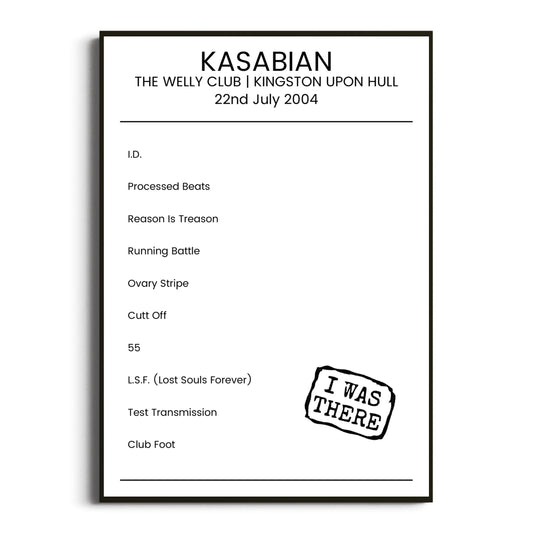 Kasabian Kingston upon Hull 22 July 2004 Setlist Poster