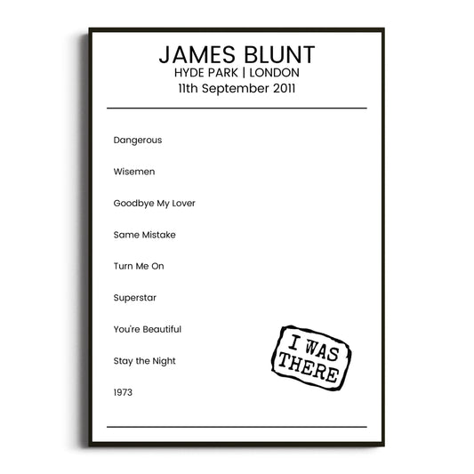 James Blunt London 11 September 2011 Setlist Poster