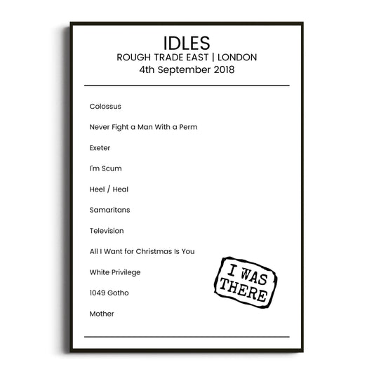 IDLES London 04 September 2018 Setlist Poster