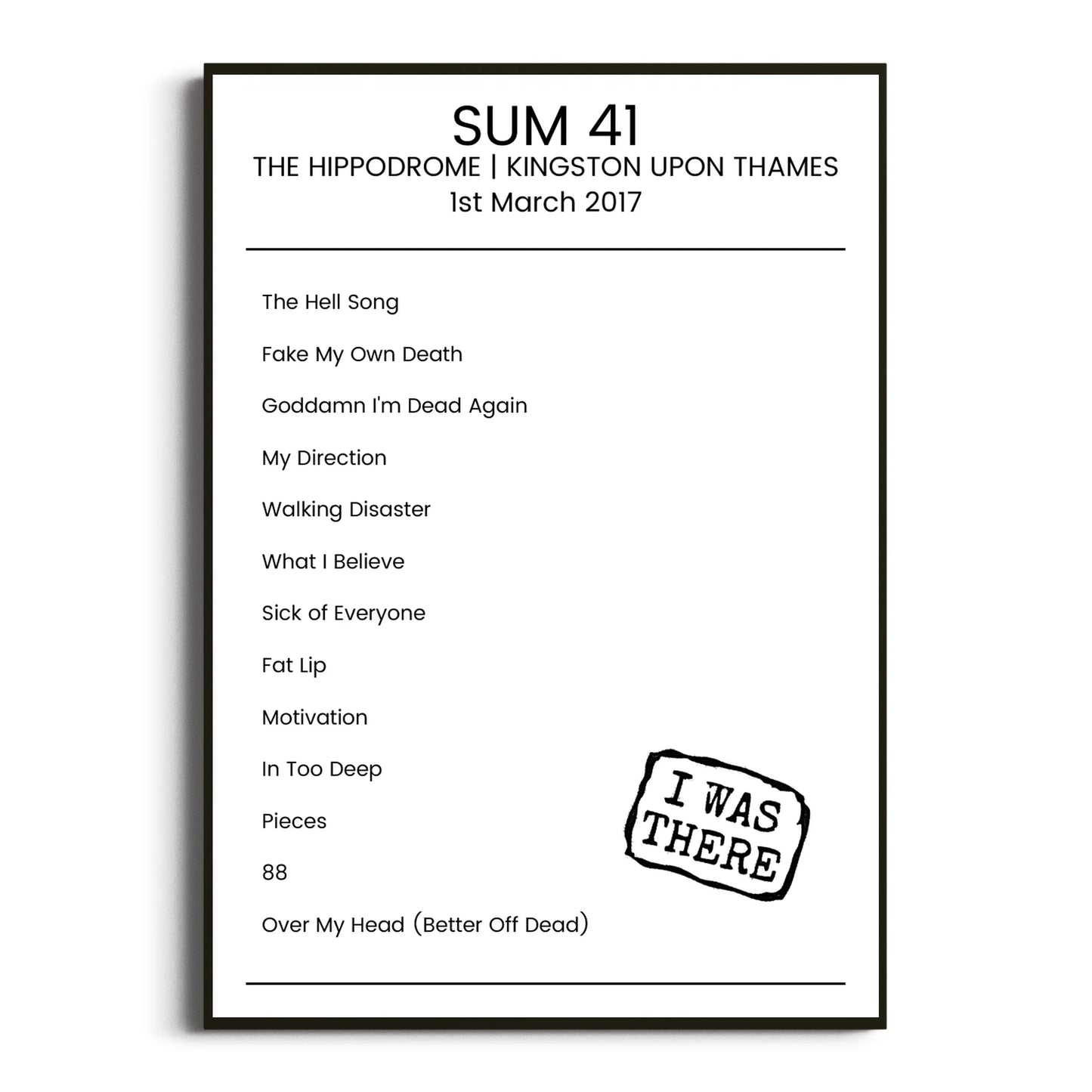 Sum 41 Kingston upon Thames 01 March 2017 Setlist Poster