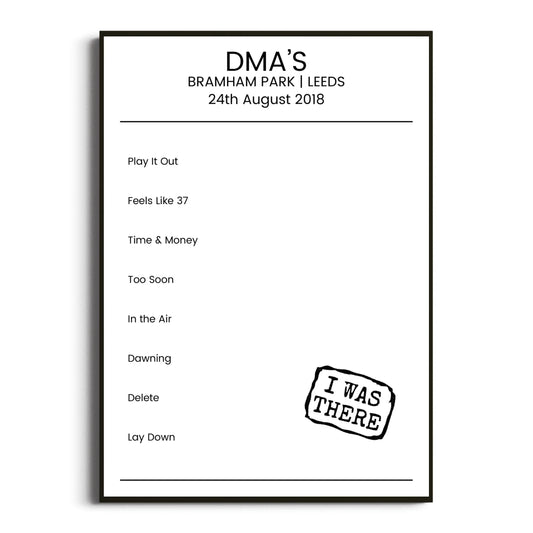 DMA’s Leeds 24 August 2018 Setlist Poster