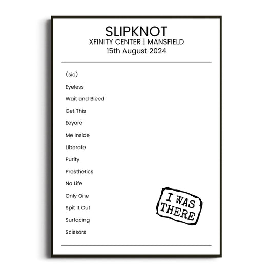 Slipknot Mansfield 15 August 2024 Setlist Poster