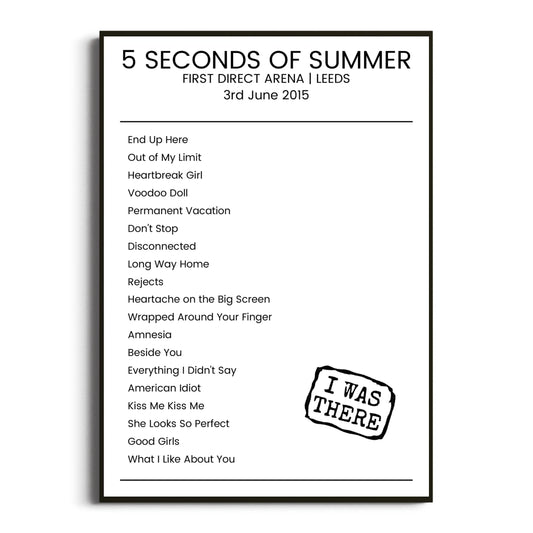 5 Seconds of Summer Leeds 03 June 2015 Setlist Poster