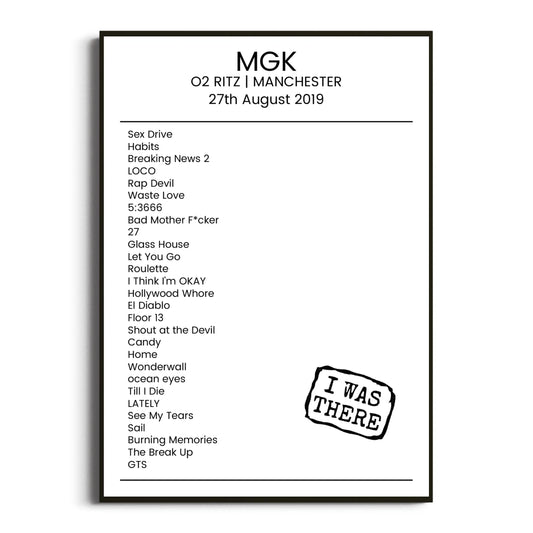 mgk Manchester 27 August 2019 Setlist Poster