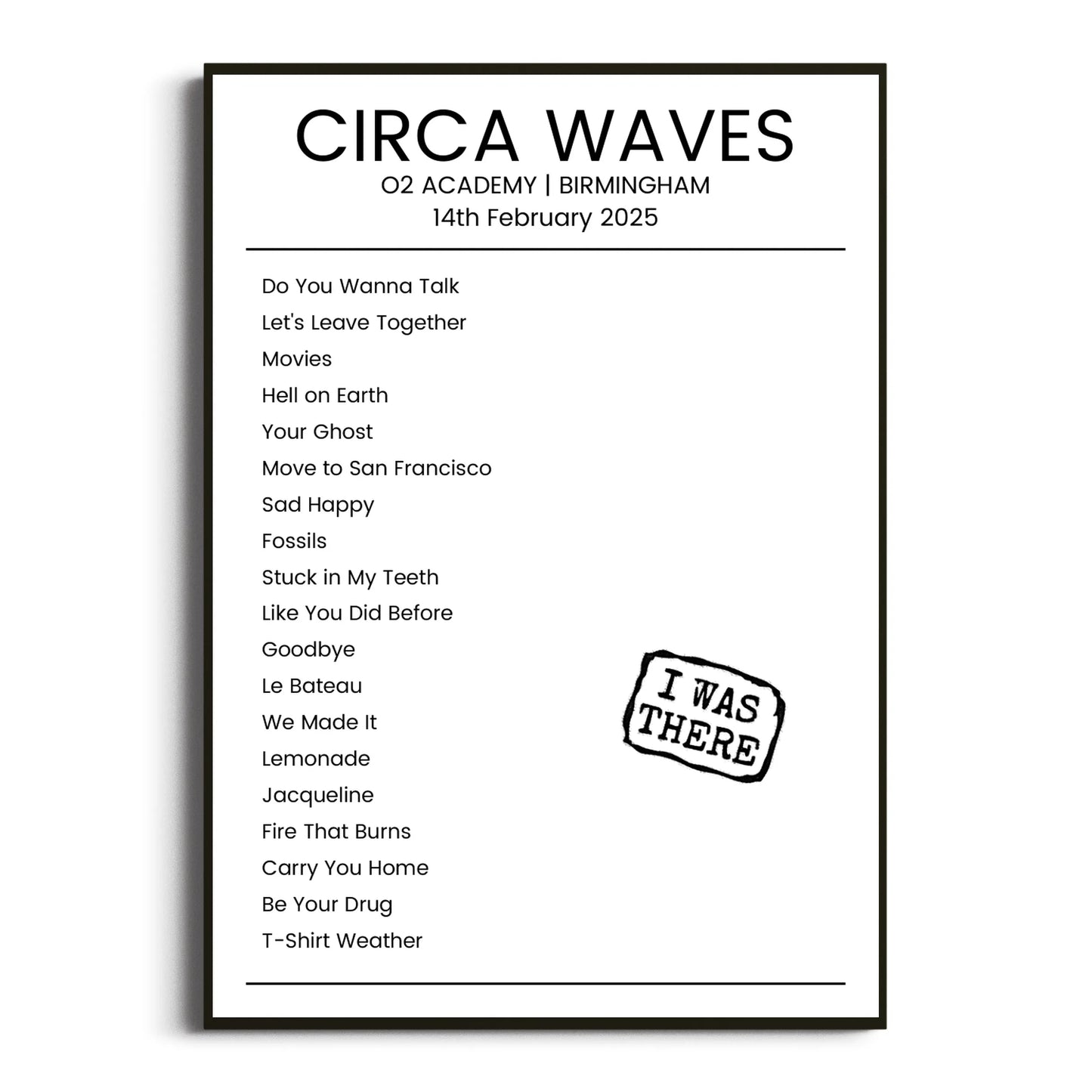 Circa Waves Birmingham 14 February 2025 Setlist Poster