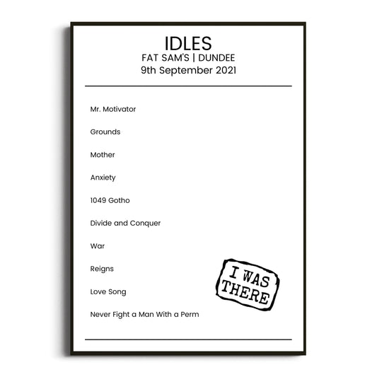 IDLES Dundee 09 September 2021 Setlist Poster