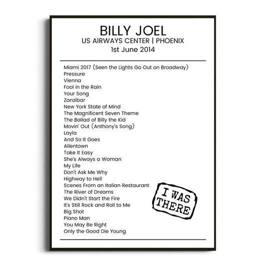 Billy Joel Phoenix 01 June 2014 Setlist Poster