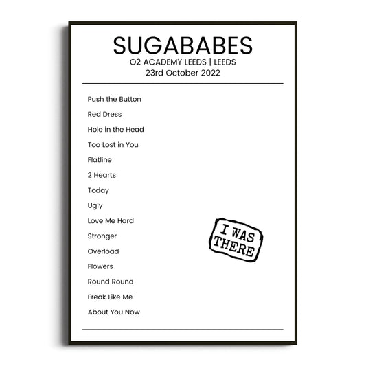 Sugababes Leeds 23 October 2022 Setlist Poster