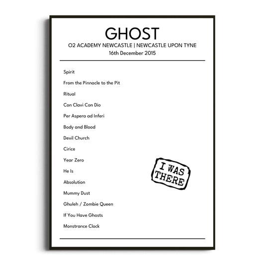 Ghost Newcastle upon Tyne 16 December 2015 Setlist Poster