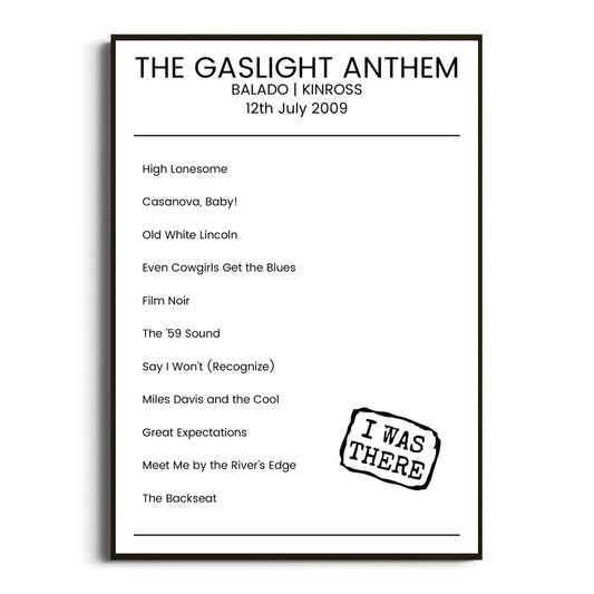 The Gaslight Anthem Kinross 12 July 2009 Setlist Poster