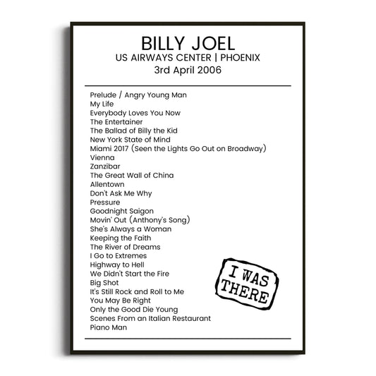 Billy Joel Phoenix 03 April 2006 Setlist Poster