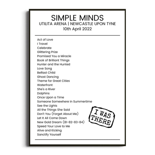 Simple Minds Newcastle upon Tyne 10 April 2022 Setlist Poster