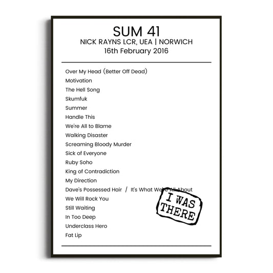 Sum 41 Norwich 16 February 2016 Setlist Poster