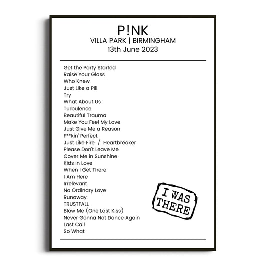 P!nk Birmingham 13 June 2023 Setlist Poster