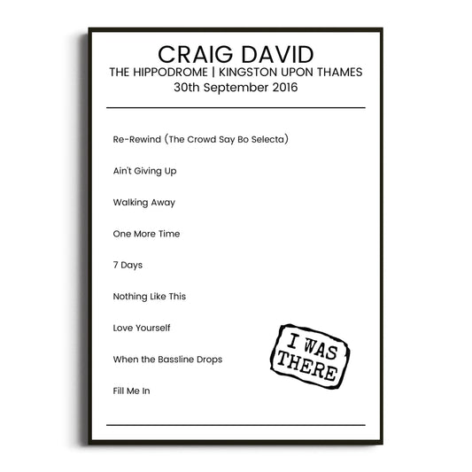 Craig David Kingston upon Thames 30 September 2016 Setlist Poster