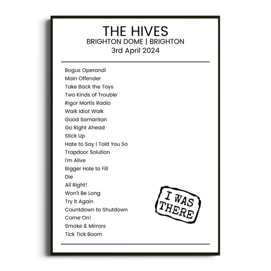 The Hives Brighton 03 April 2024 Setlist Poster