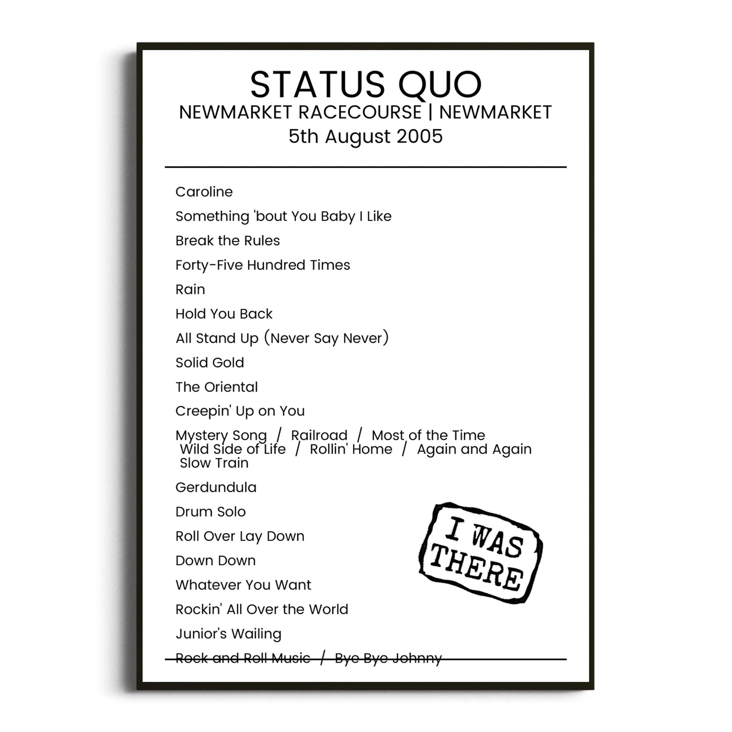 Status Quo Newmarket 05 August 2005 Setlist Poster