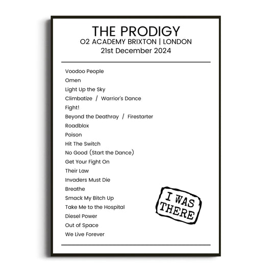 The Prodigy London 21 December 2024 Setlist Poster