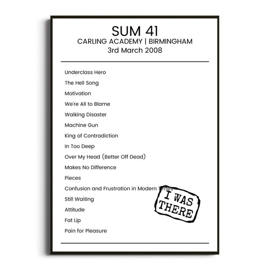 Sum 41 Birmingham 03 March 2008 Setlist Poster