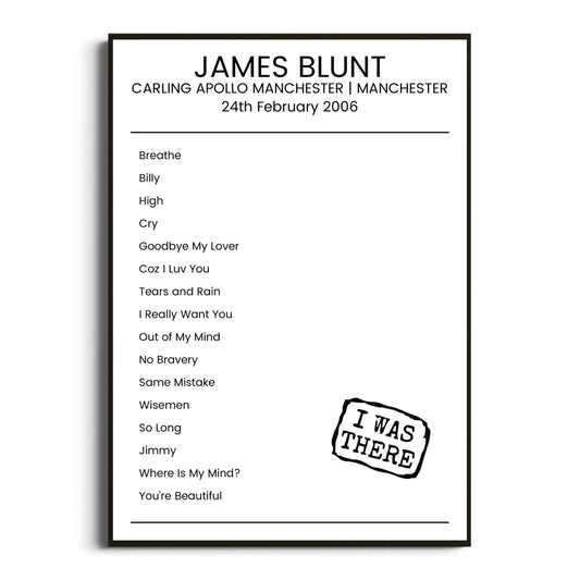 James Blunt Manchester 24 February 2006 Setlist Poster