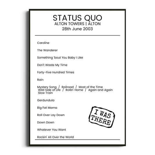 Status Quo Alton 28 June 2003 Setlist Poster