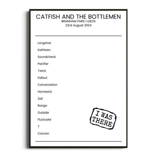 Catfish and the Bottlemen Leeds 23 August 2024 Setlist Poster