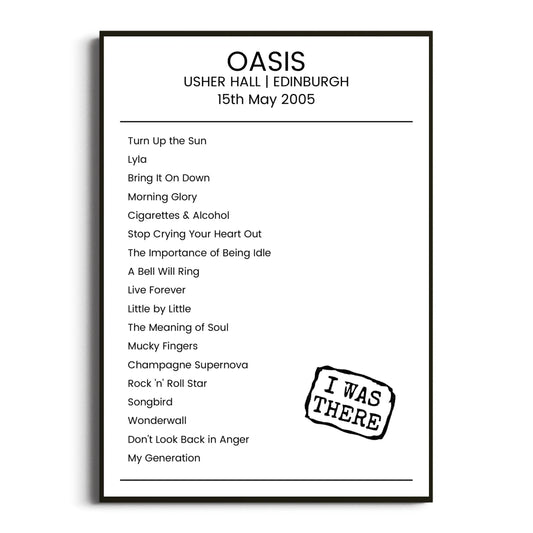 Oasis Edinburgh 15 May 2005 Setlist Poster