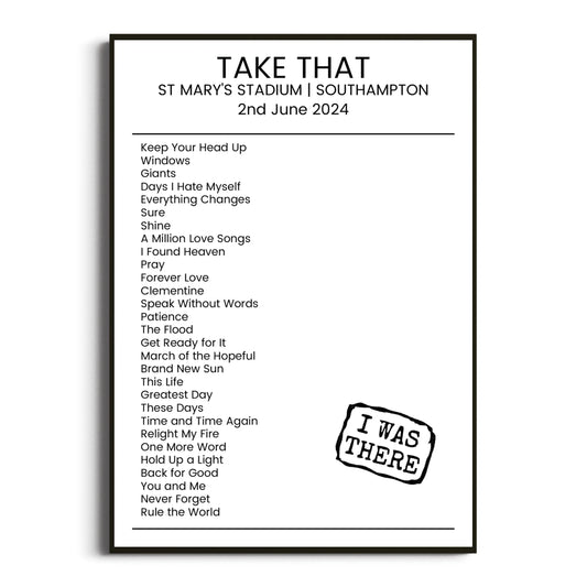 Take That Southampton 02 June 2024 Setlist Poster