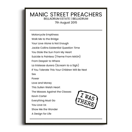 Manic Street Preachers Belladrum 07 August 2015 Setlist Poster