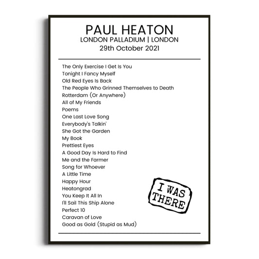 Paul Heaton London 29 October 2021 Setlist Poster