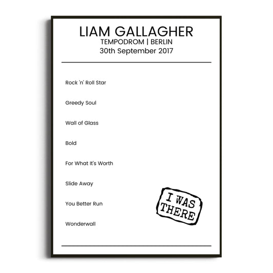 Liam Gallagher Berlin 30 September 2017 Setlist Poster