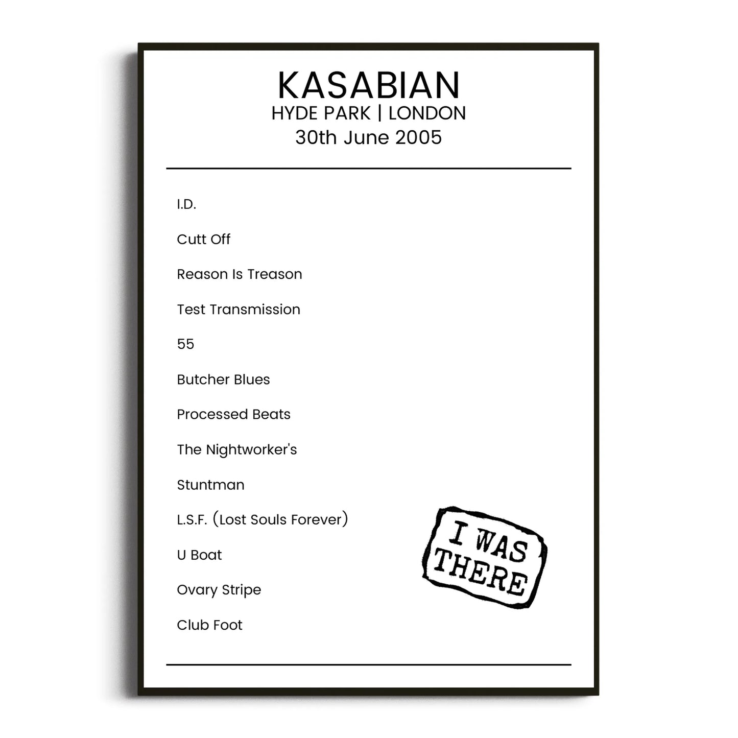 Kasabian London 30 June 2005 Setlist Poster