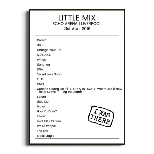 Little Mix Liverpool 21 April 2016 Setlist Poster