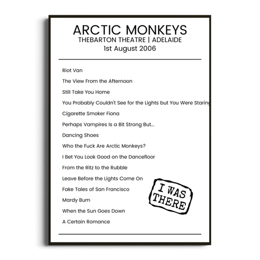 Arctic Monkeys Adelaide 01 August 2006 Setlist Poster