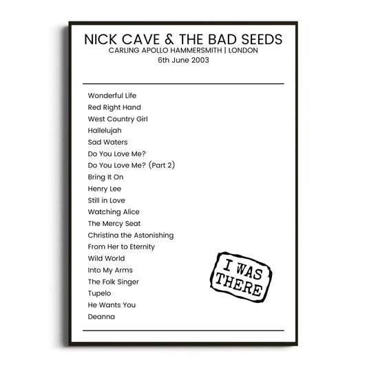 Nick Cave & the Bad Seeds London 06 June 2003 Setlist Poster