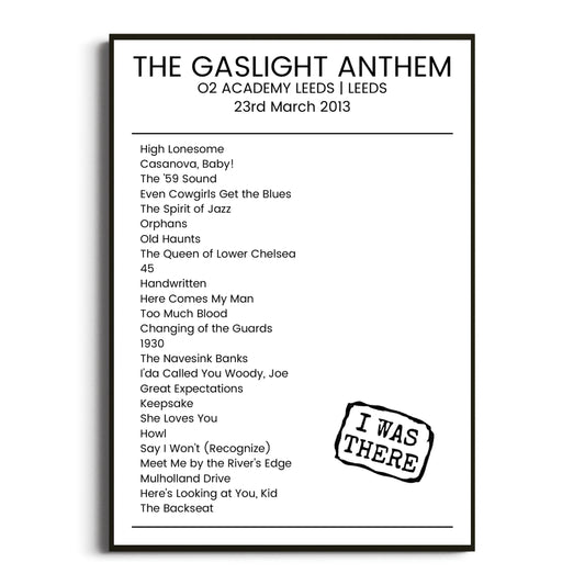 The Gaslight Anthem Leeds 23 March 2013 Setlist Poster