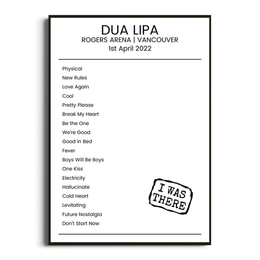 Dua Lipa Vancouver 01 April 2022 Setlist Poster