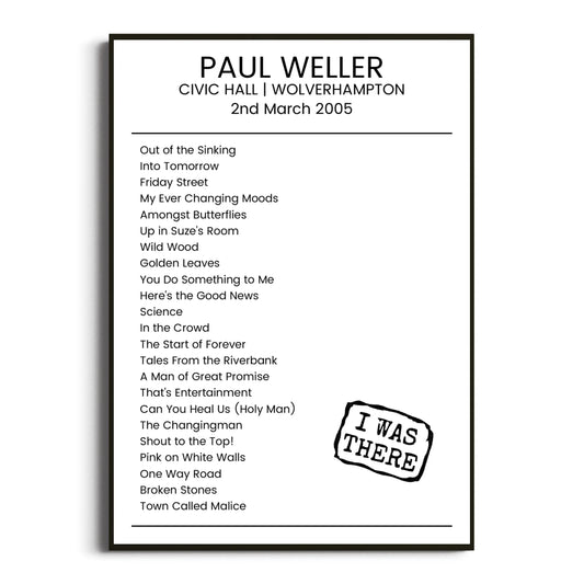 Paul Weller Wolverhampton 02 March 2005 Setlist Poster