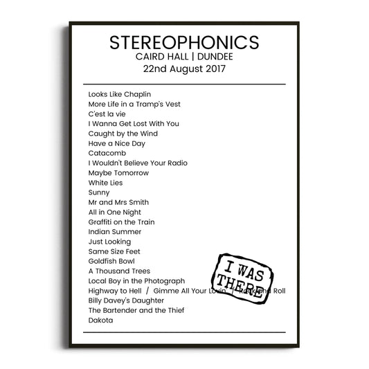 Stereophonics Dundee 22 August 2017 Setlist Poster