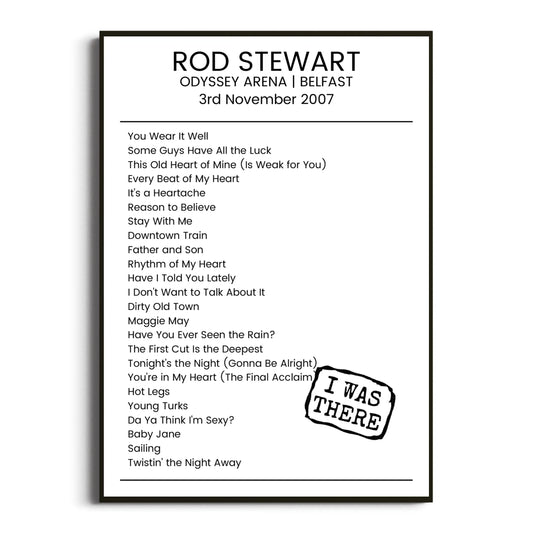 Rod Stewart Belfast 03 November 2007 Setlist Poster