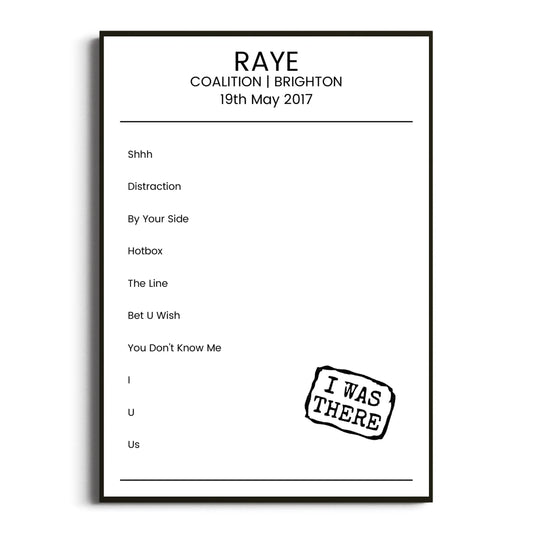 RAYE Brighton 19 May 2017 Setlist Poster