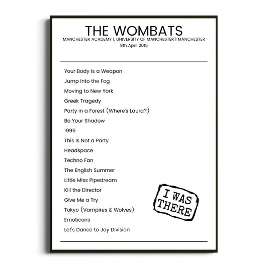 The Wombats Manchester 09 April 2015 Setlist Poster