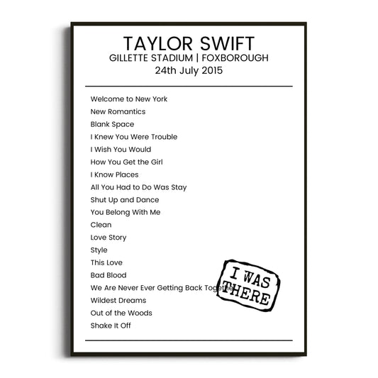 Taylor Swift Foxborough 24 July 2015 Setlist Poster