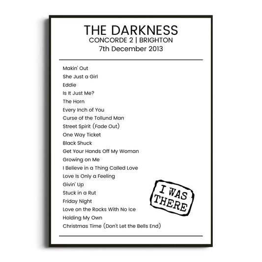 The Darkness Brighton 07 December 2013 Setlist Poster