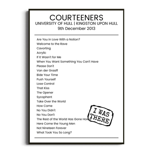 Courteeners Kingston upon Hull 09 December 2013 Setlist Poster