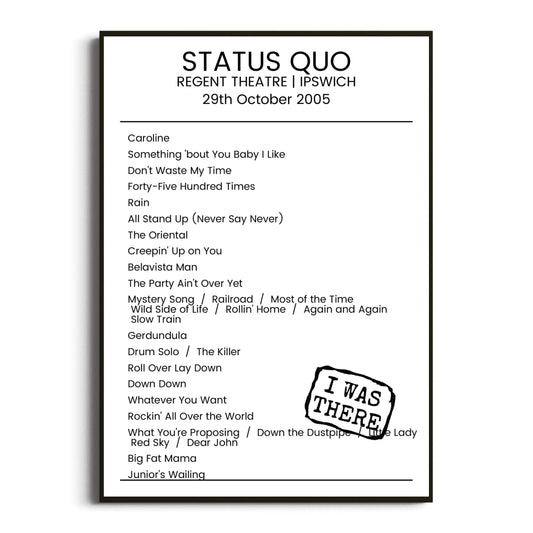 Status Quo Ipswich 29 October 2005 Setlist Poster