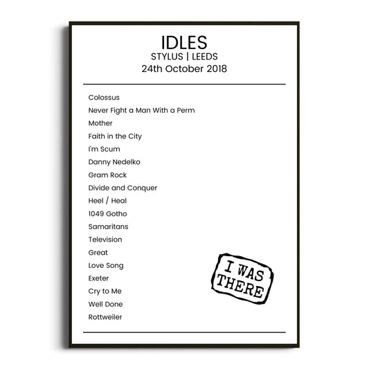 IDLES Leeds 24 October 2018 Setlist Poster