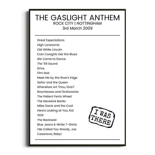 The Gaslight Anthem Nottingham 03 March 2009 Setlist Poster