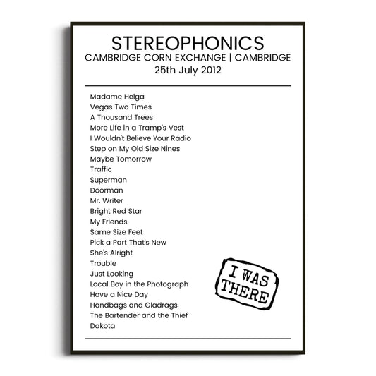 Stereophonics Cambridge 25 July 2012 Setlist Poster